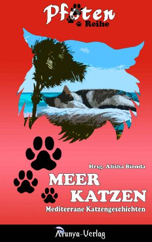 [Pfoten Reihe 01] • Meerkatzen · Mediterrane Katzengeschichte